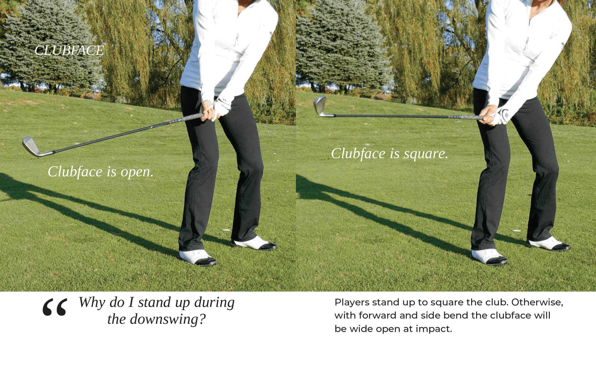 Why You Stand Up on Downswing